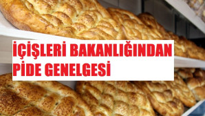 İçişleri Bakanlığı genelgesinde dikkat çeken Ramazan pidesi detayı