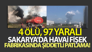 Sakarya’da havai fişek fabrikasında patlama