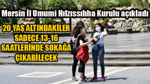 İŞTE MERSİN’İ İLGİLENDİREN TÜM KISITLAMALAR