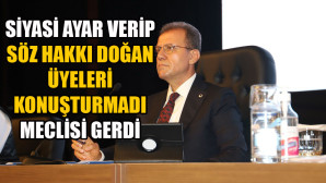 SÖZ HAKKI VERMEDİ