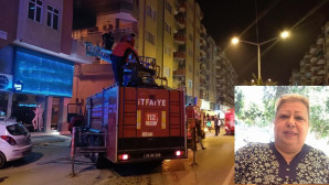 Yalnız yaşayan kadın evinde çıkan yangında öldü