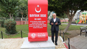 Başkan Gültak: “Gelecek nesiller ‘Bayrak Dede’yi unutmayacak”