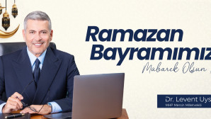 MHP MERSİN MİLLETVEKİLİ DR. LEVENT UYSAL’DAN RAMAZAN BAYRAMI KUTLAMASI